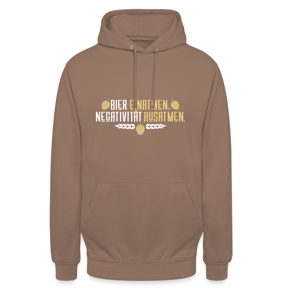 Bier einatmen, Negativität ausatmen. - Unisex Hoodie - Mokka