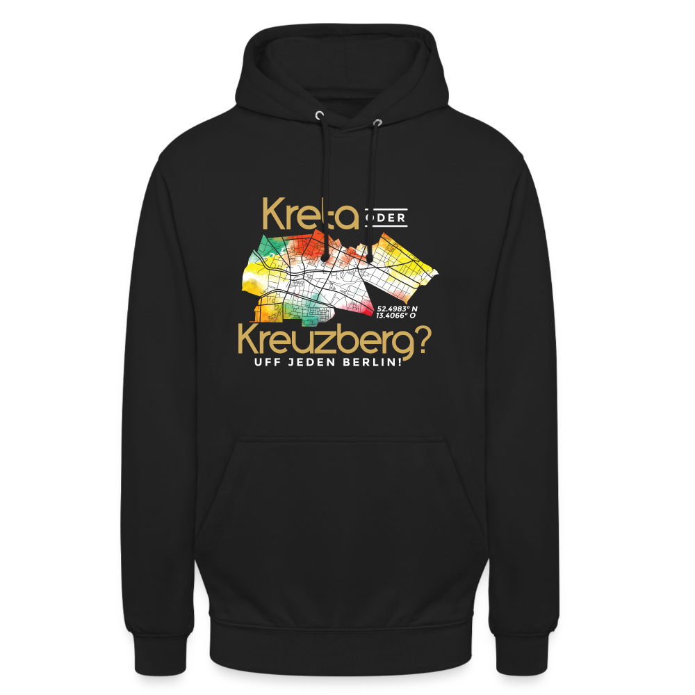 Kreta oder Kreuzberg - Unisex Hoodie - Schwarz