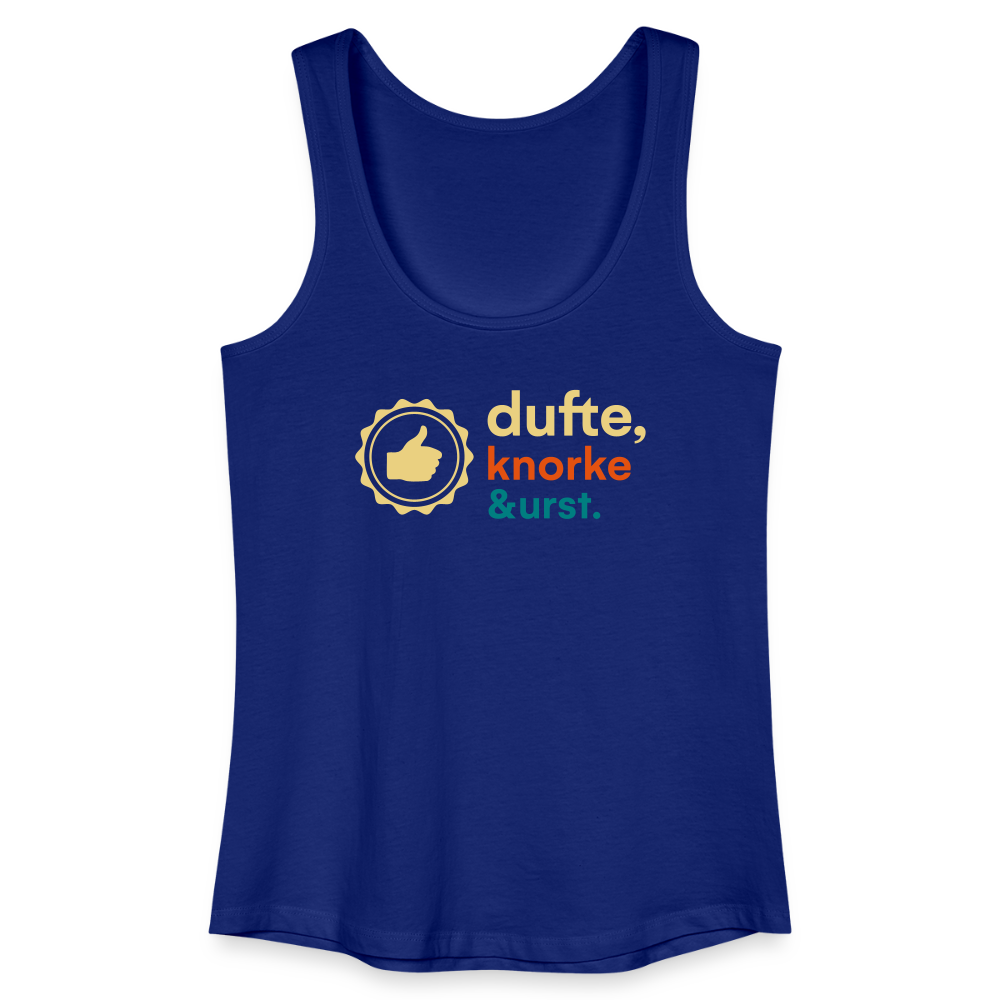 Dufte, Knorke, Urst - Frauen Bio Tank Top - Königsblau