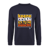 Keene Angst Ick Tu Sie Nüscht - Unisex Pullover - Navy
