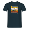 Keene Angst Ick Tu Sie Nüscht - Männer Premium T-Shirt - Navy