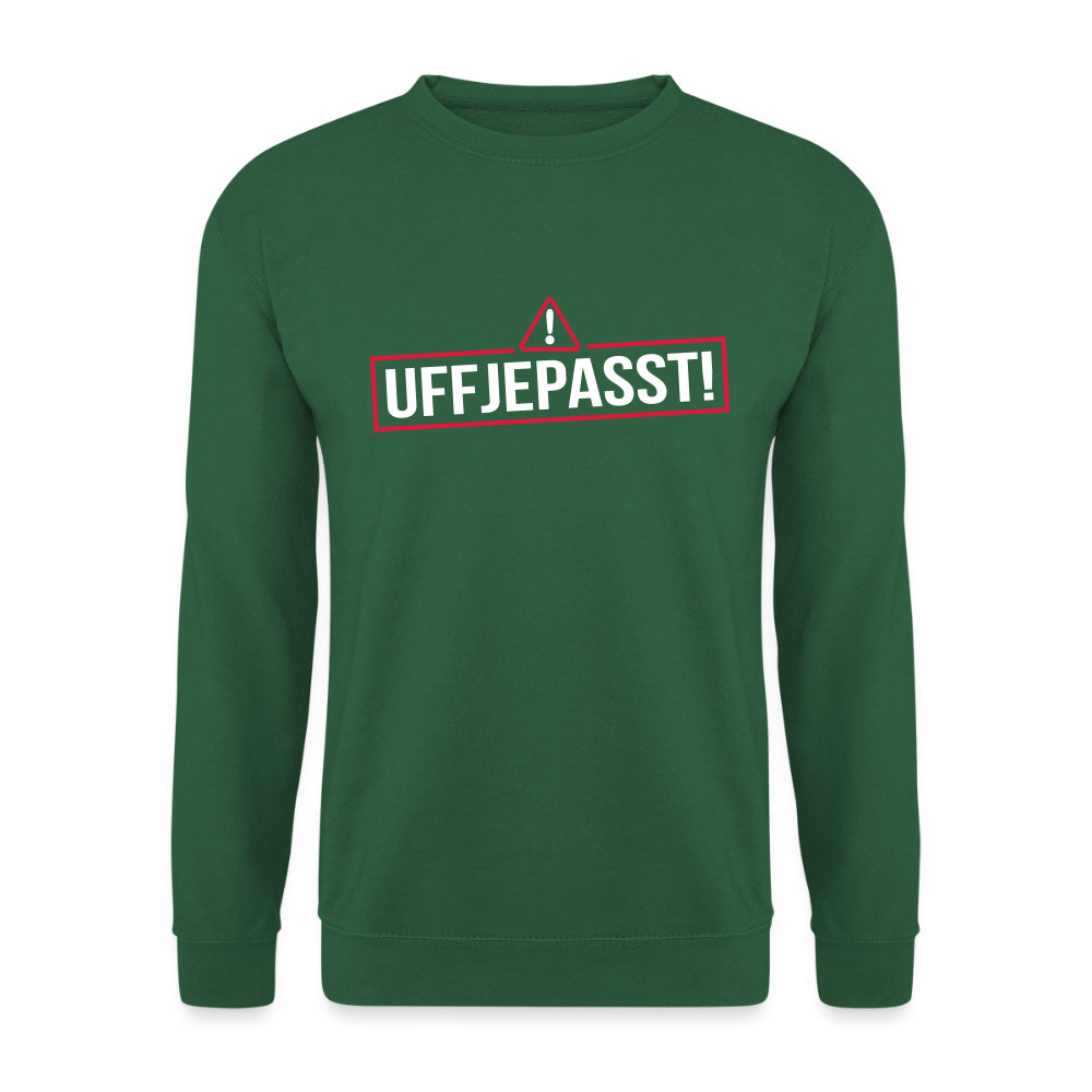 Uffjepasst! - Unisex Pullover - Grün