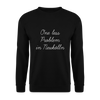 One Less Problem in Neukölln - Unisex Pullover - Schwarz