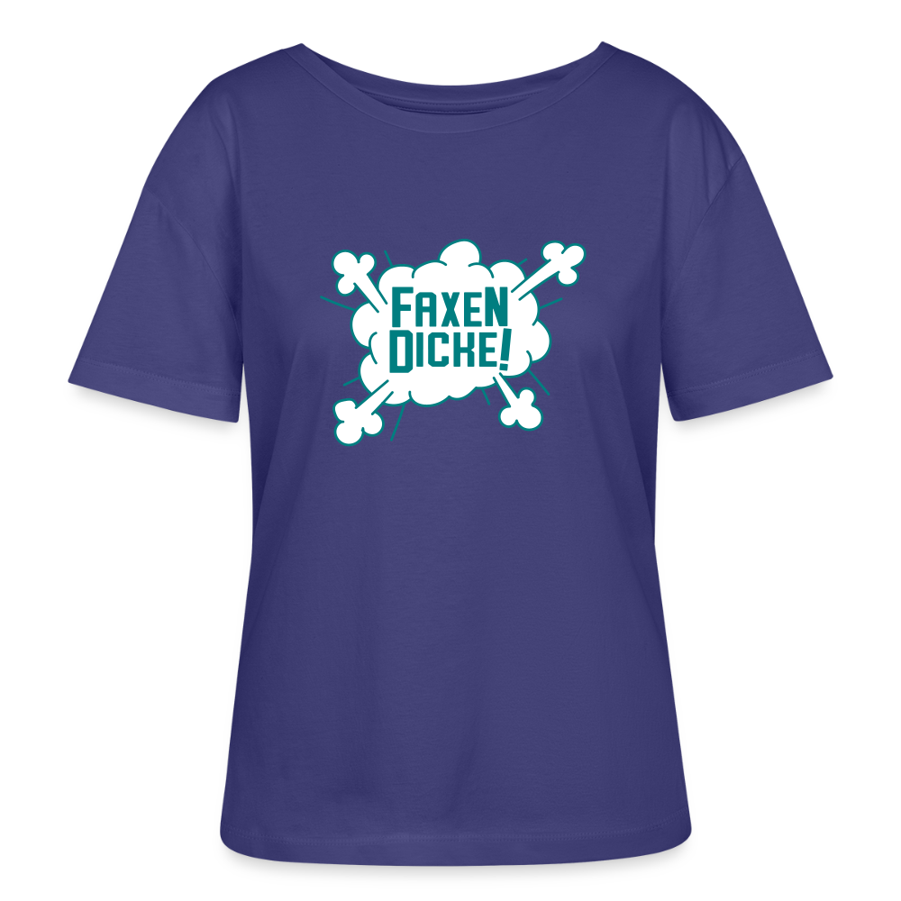 Faxen Dicke! - Relaxed Rundhals Frauen Bio-T-Shirt - Dämmerung