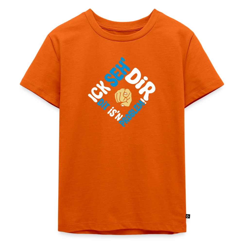 Ick seh' dir. Dit is'n Problem. - Kinder Premium T-Shirt - Orange