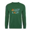 Allet Easy! - Unisex Pullover - Grün