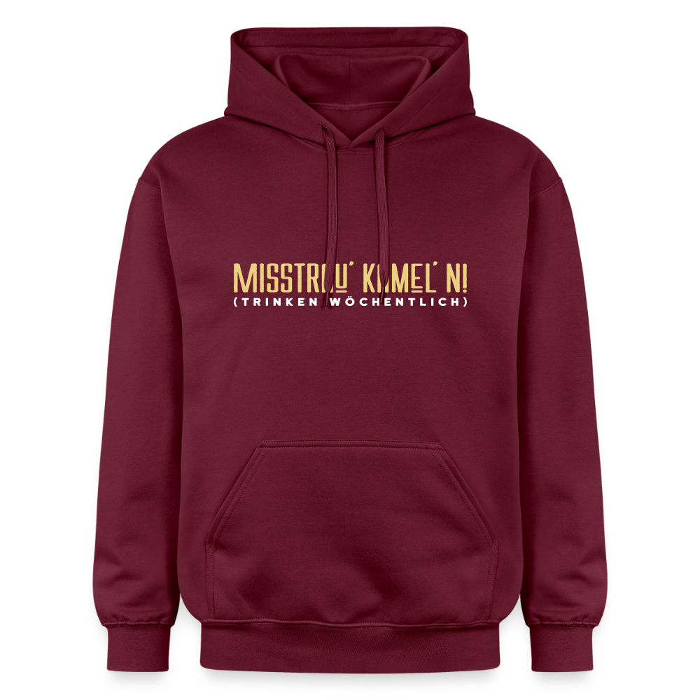 Misstrau' Kamel'n! (trinken wöchentlich) - Hoodie - Maroon