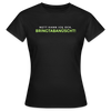 Nett kann ick och, bringtabanüscht! - Frauen Premium T-Shirt - Schwarz