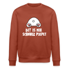 Dit is mir Schnurz Piepe - Unisex Bio Sweatshirt - Terrakotta