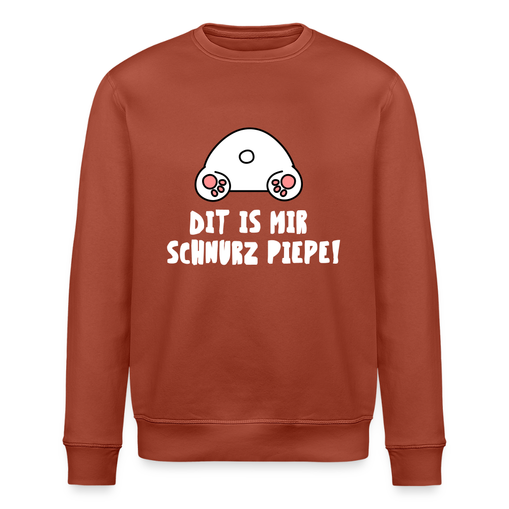 Dit is mir Schnurz Piepe - Unisex Bio Sweatshirt - Terrakotta