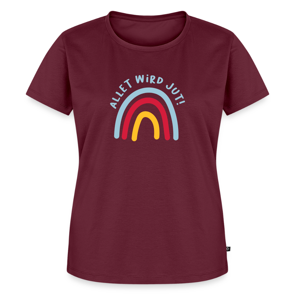 Allet wird jut! - Frauen Premium T-Shirt - Burgunderrot