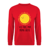 Ick fühl mir prima - Unisex Pullover - Rot