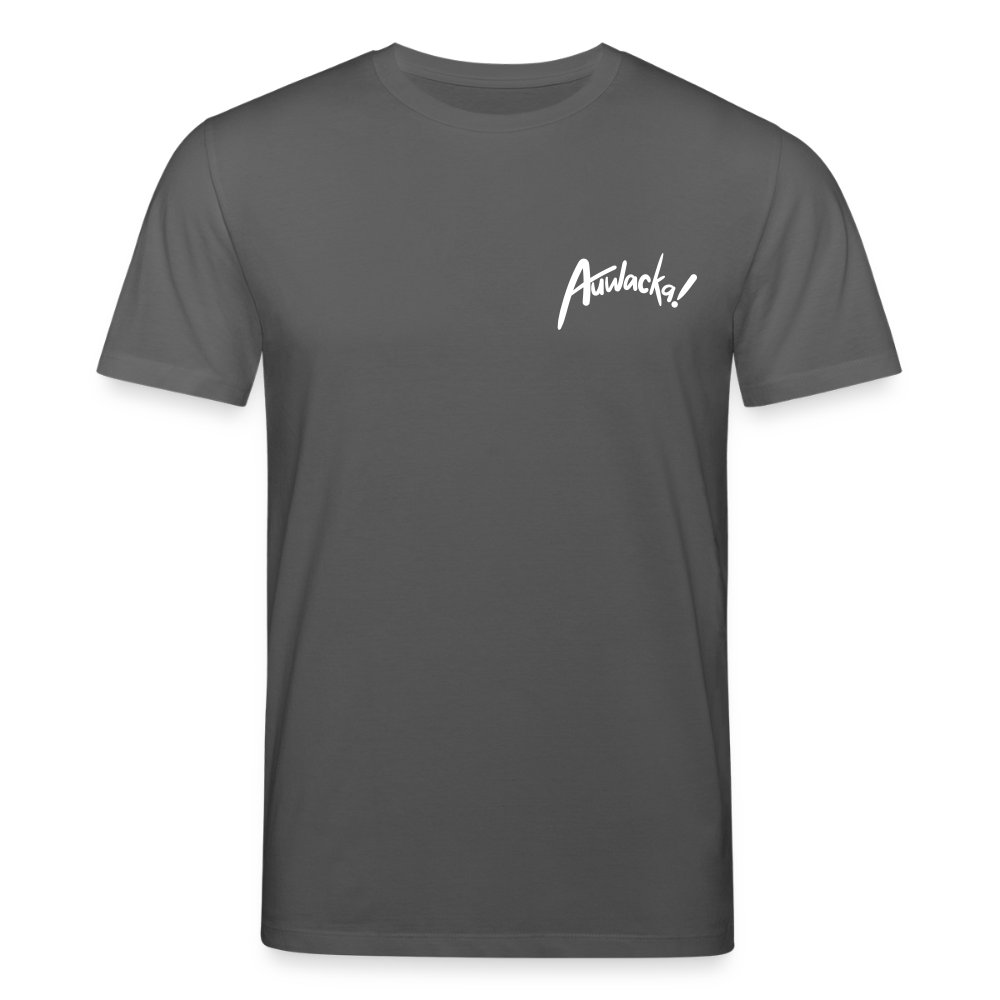 Auwacka! - Unisex Bio T-Shirt - Anthrazit