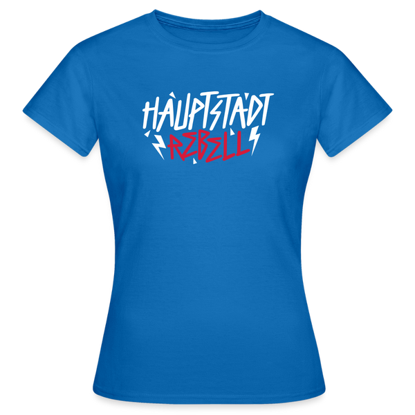 Haupstadt Rebell - Frauen Premium T-Shirt - Royalblau