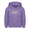 Episch! Von Jeburt an - Kinder Hoodie - Lavendel