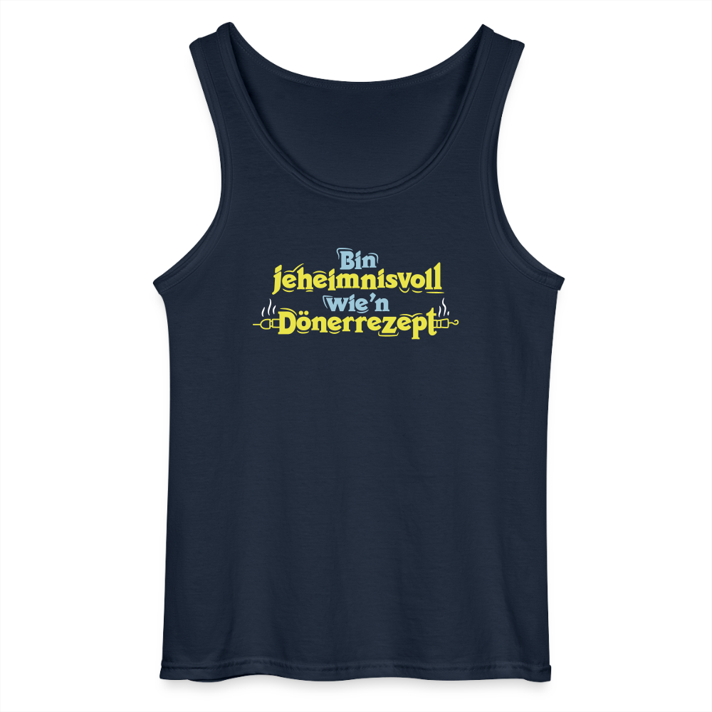Bin jeheimnisvoll wie'n Dönerrezept. - Männer Tank Top - Navy