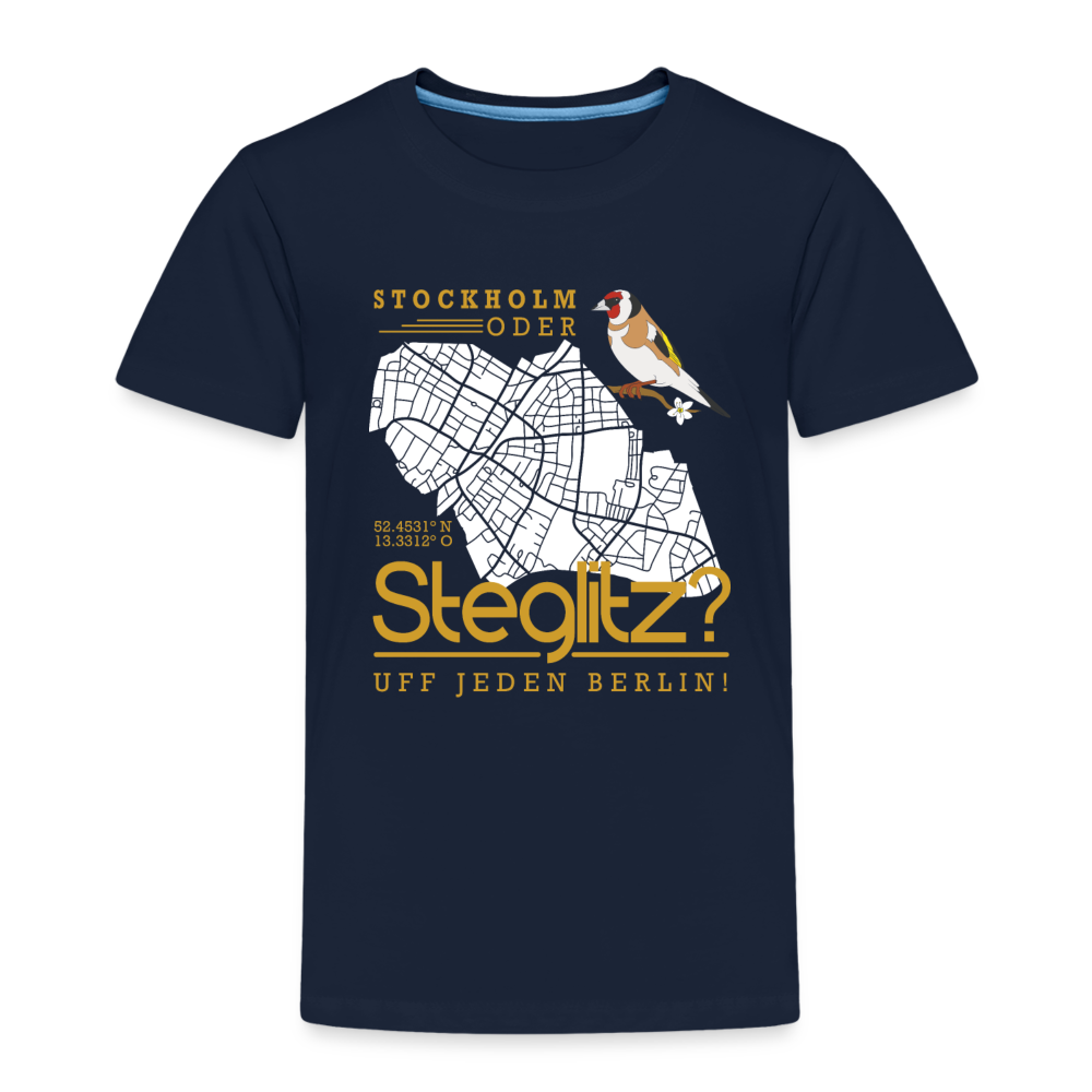 Stockholm oder Steglitz - Kinder Premium T-Shirt - Navy