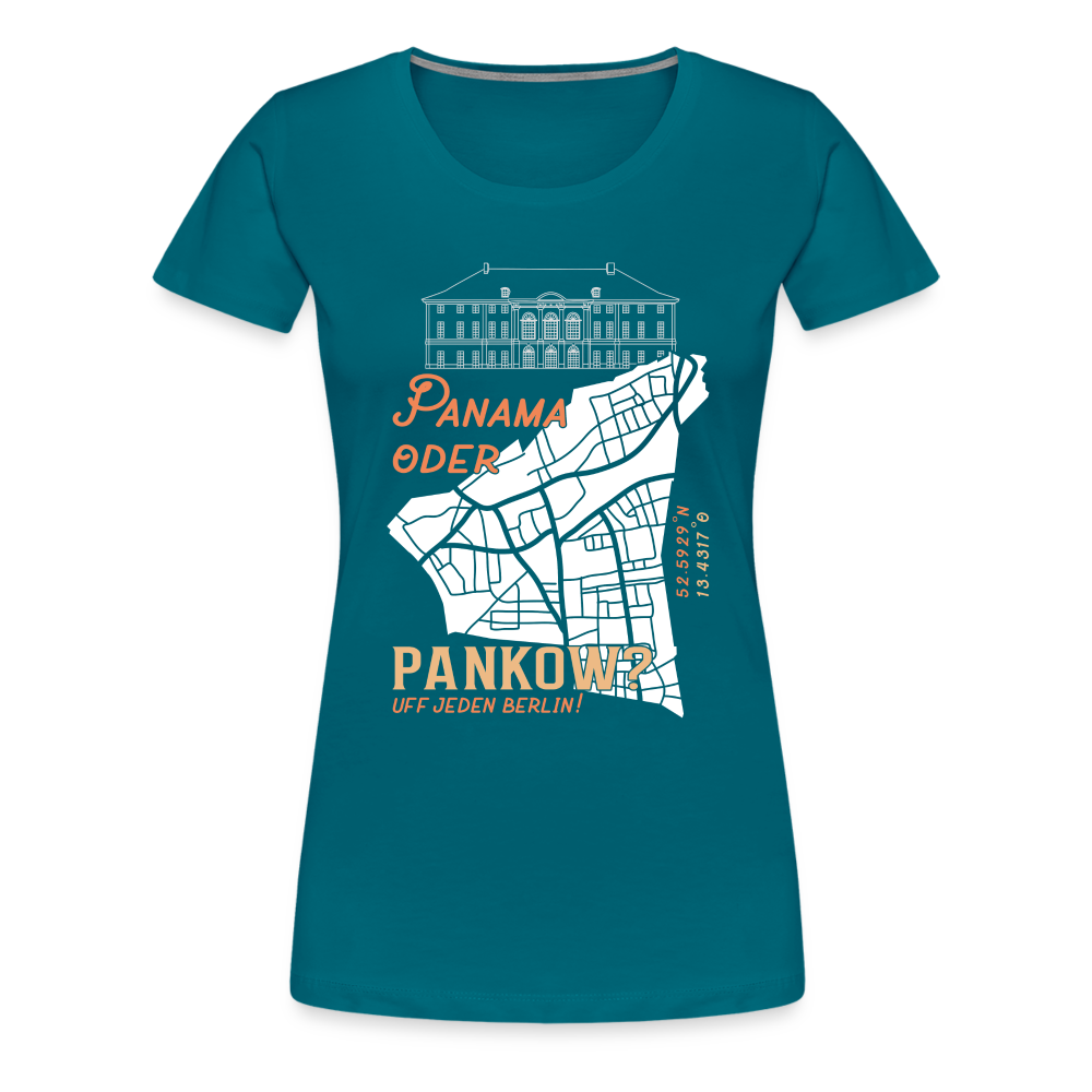 Panama oder Pankow - Frauen Premium T-Shirt - Divablau