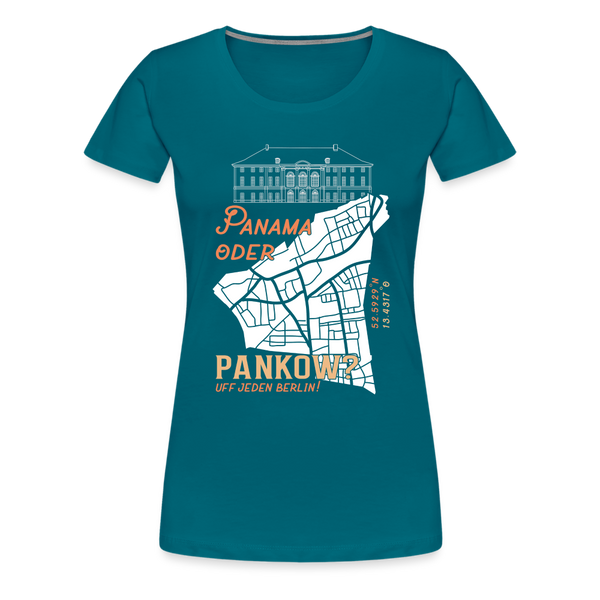 Panama oder Pankow - Frauen Premium T-Shirt - Divablau