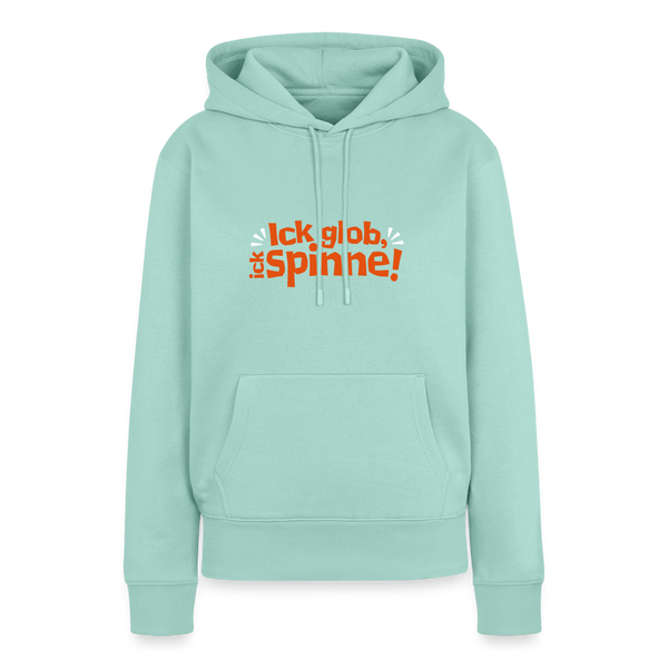 Ick glob, ick spinne! - Frauen Premium Hoodie - Mint 