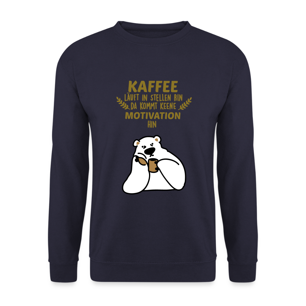 Kaffee motiviert - Unisex Pullover - Navy
