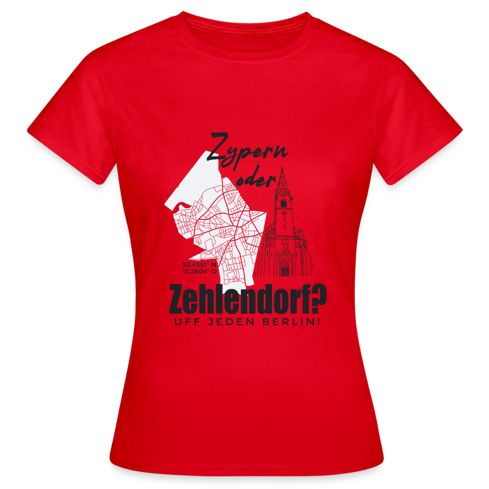 Zypern oder Zehlendorf - Frauen Premium T-Shirt - Rot