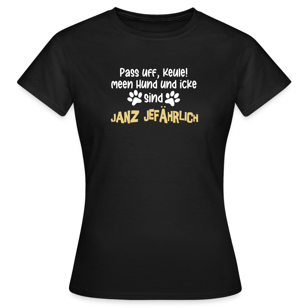 Janz Jefährlich - Frauen Premium T-Shirt - Schwarz