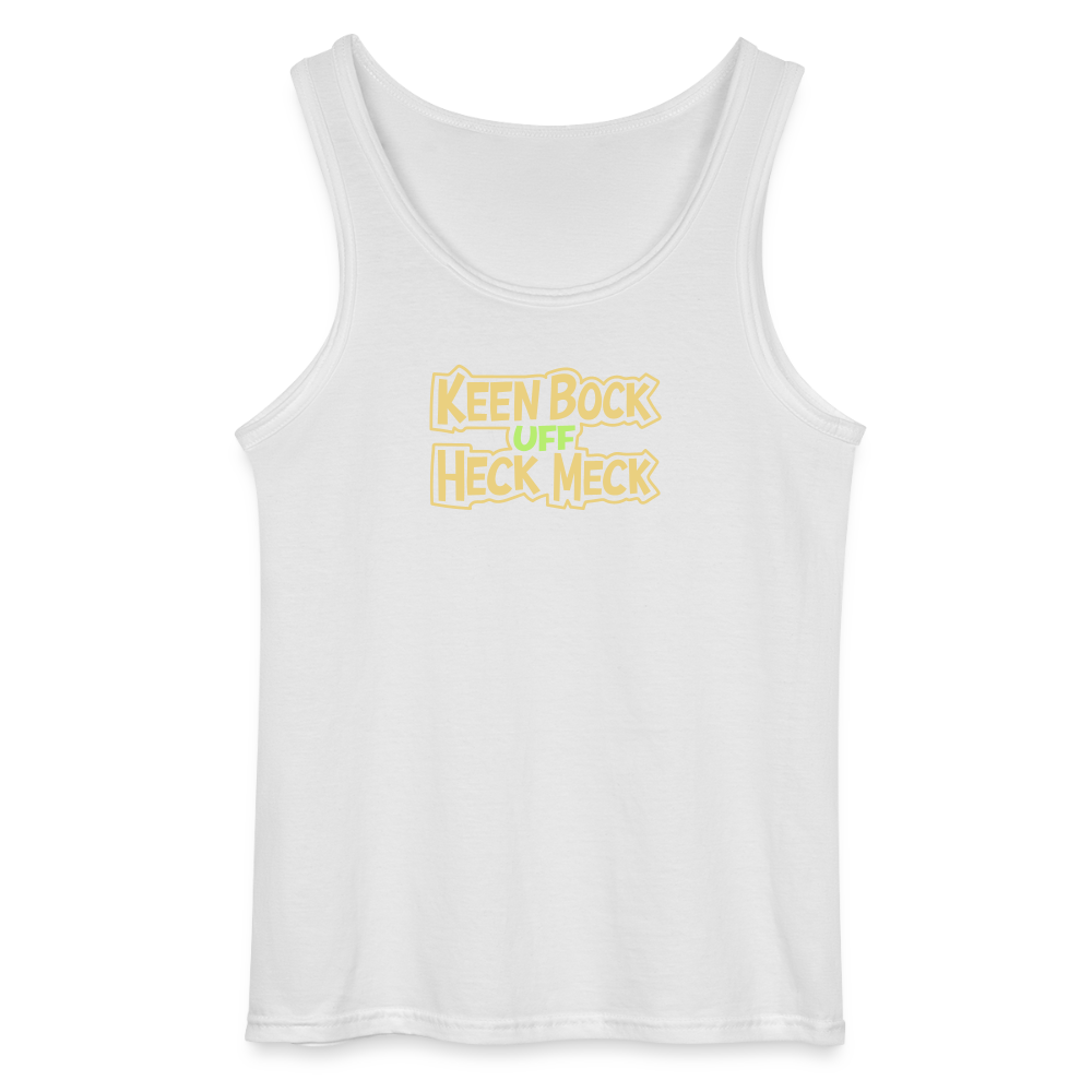 Keen Bock uff Heck Meck - Männer Tank Top - Weiß