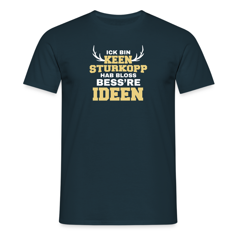 Ick bin keen Sturkopp - Männer Premium T-Shirt - Navy