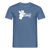 Dit is mir sowat von - Männer Premium T-Shirt - Taubenblau