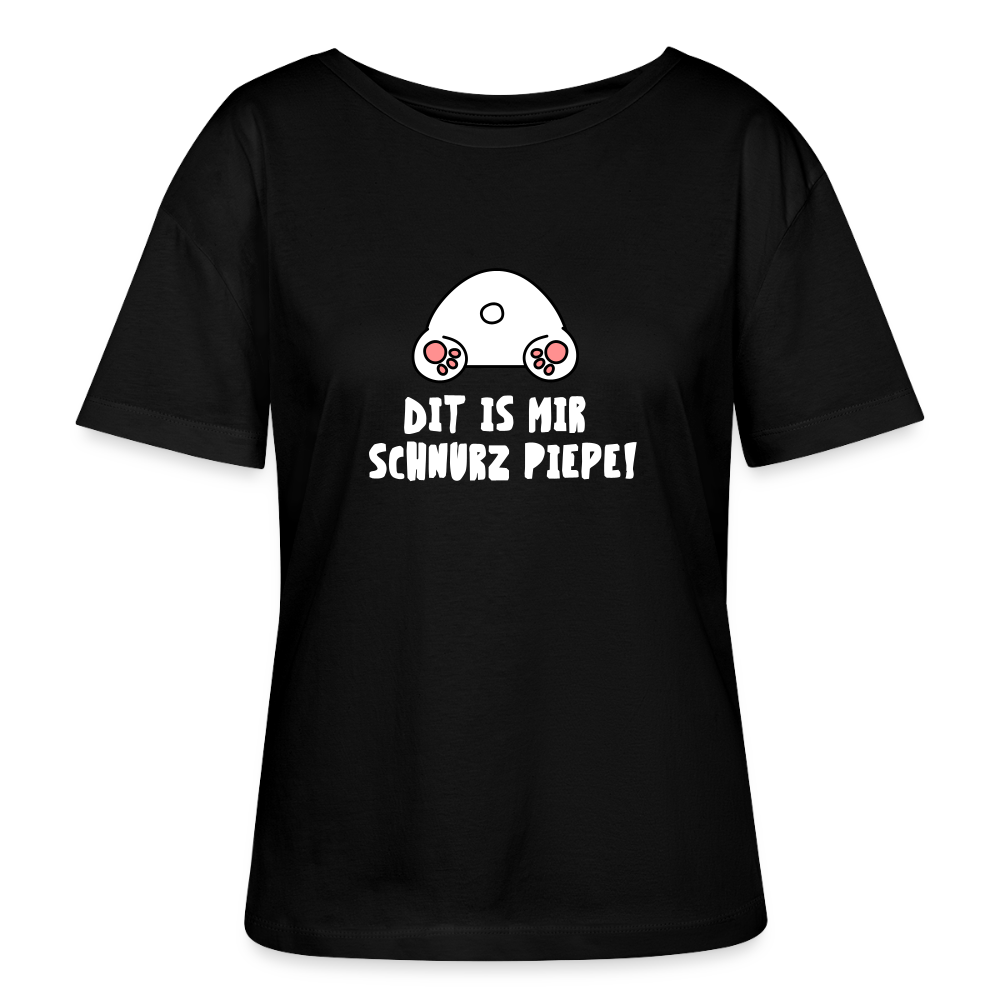 Dit is mir Schnurz Piepe - Relaxed Rundhals Frauen Bio-T-Shirt - Schwarz