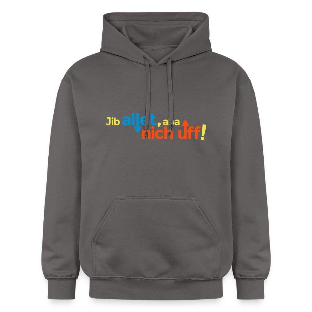 Jib allet, aba nich uff! - Hoodie - Dunkelgrau