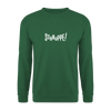 Schnuppe! - Unisex Pullover - Grün