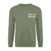 Dit is dufte - Unisex Pullover - Armeegrün