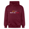 Lach ick, denkt man Böses - Hoodie - Maroon
