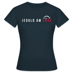 Jeduld am Ende - Frauen Premium T-Shirt