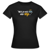 Will ja nett sein, aber ohje... - Frauen Premium T-Shirt - Schwarz