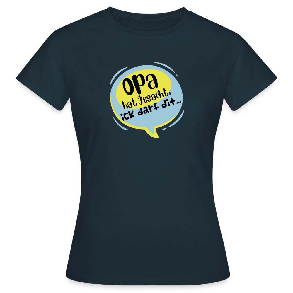 Ick darf dit! - Frauen Premium T-Shirt - Navy