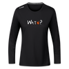 WATN? - Frauen Sport Langarmshirt - Schwarz