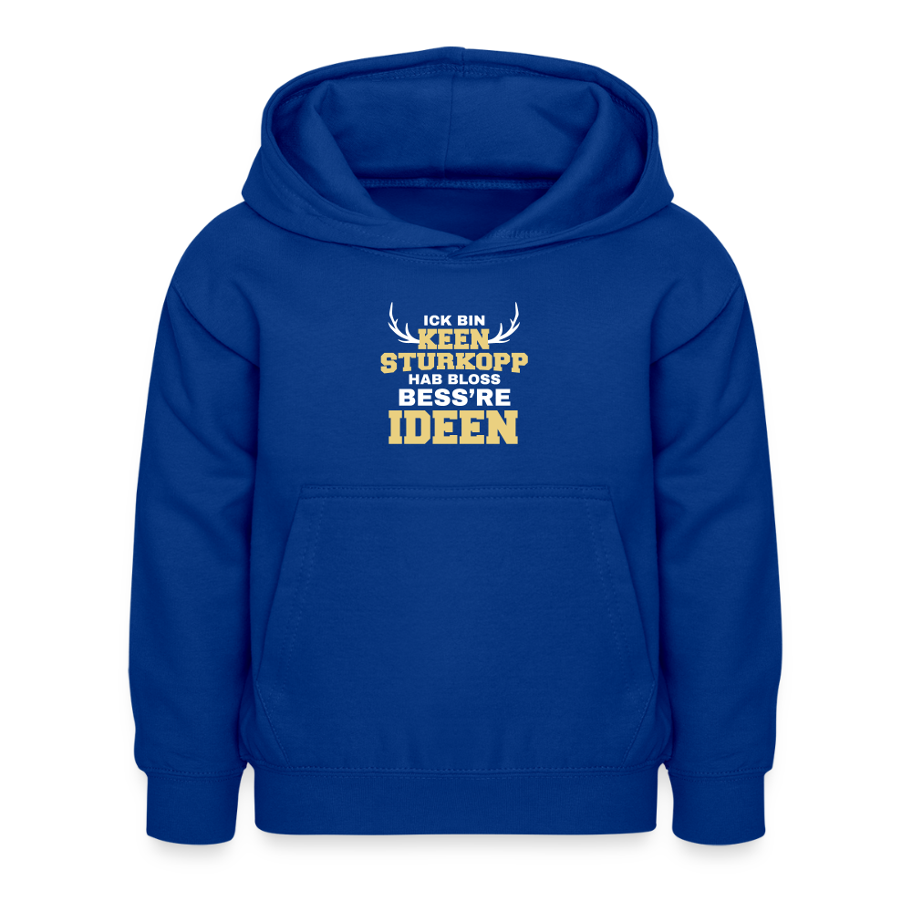 Ick bin keen Sturkopp - Kinder Hoodie - Royalblau