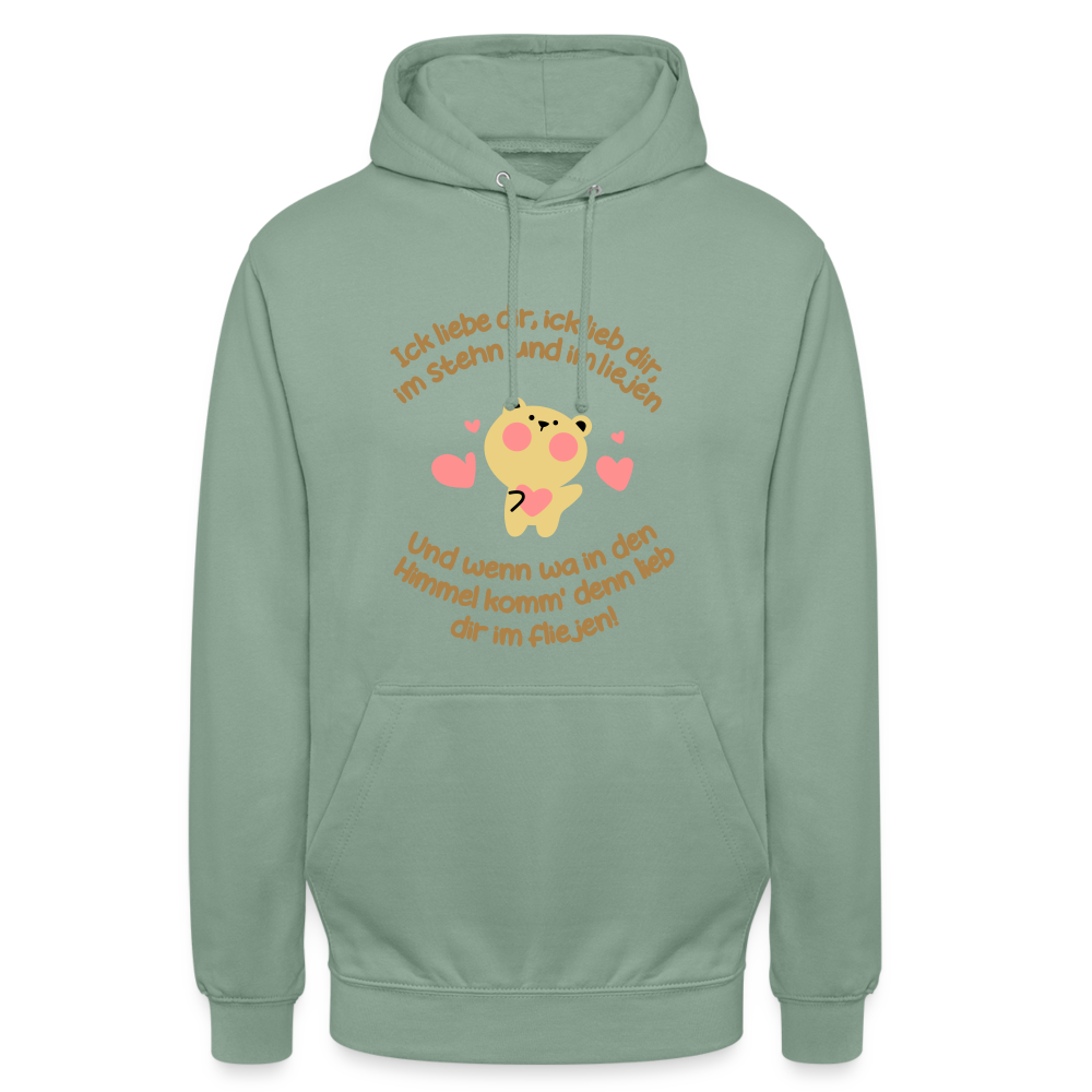 Im Stehn und im Liejen! - Unisex Hoodie - Graugrün