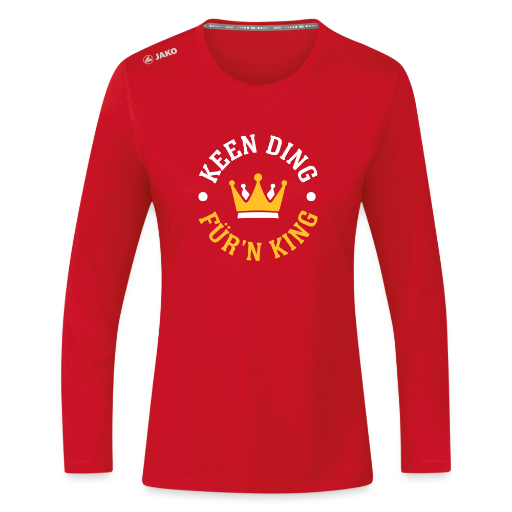 Keen Ding für'n King - Frauen Sport Langarmshirt - Rot