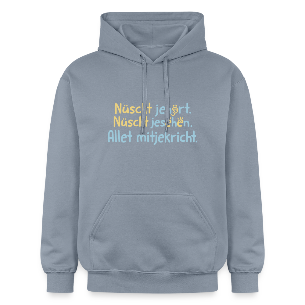 Nüscht jehört, nüscht jesehen, aba allet mitjekricht. - Hoodie - Blau