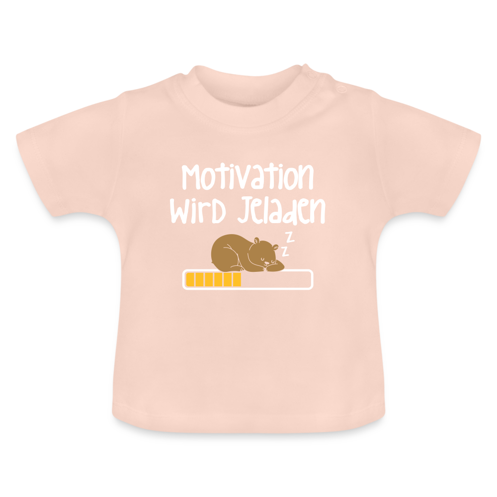 Motivation Wird Jeladen Warten - Baby T-Shirt - Kristallrosa