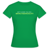 Nett kann ick och, bringtabanüscht! - Frauen Premium T-Shirt - Kelly Green