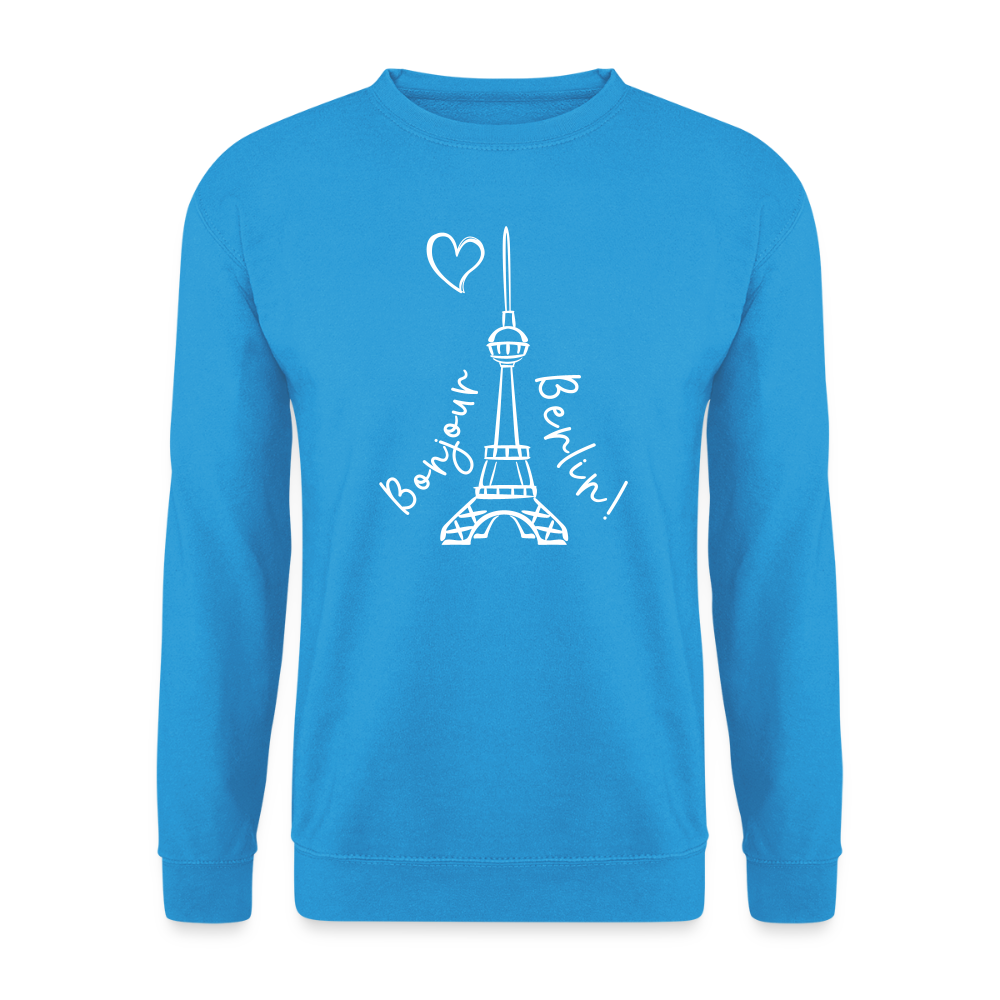 Eiffelturm in Berlin Bonjour - Unisex Pullover - Meeresblau