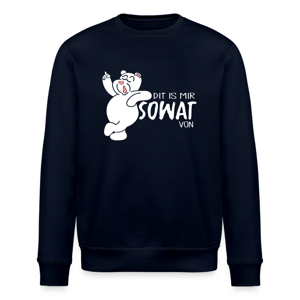 Dit is mir sowat von - Unisex Bio Sweatshirt - Navy