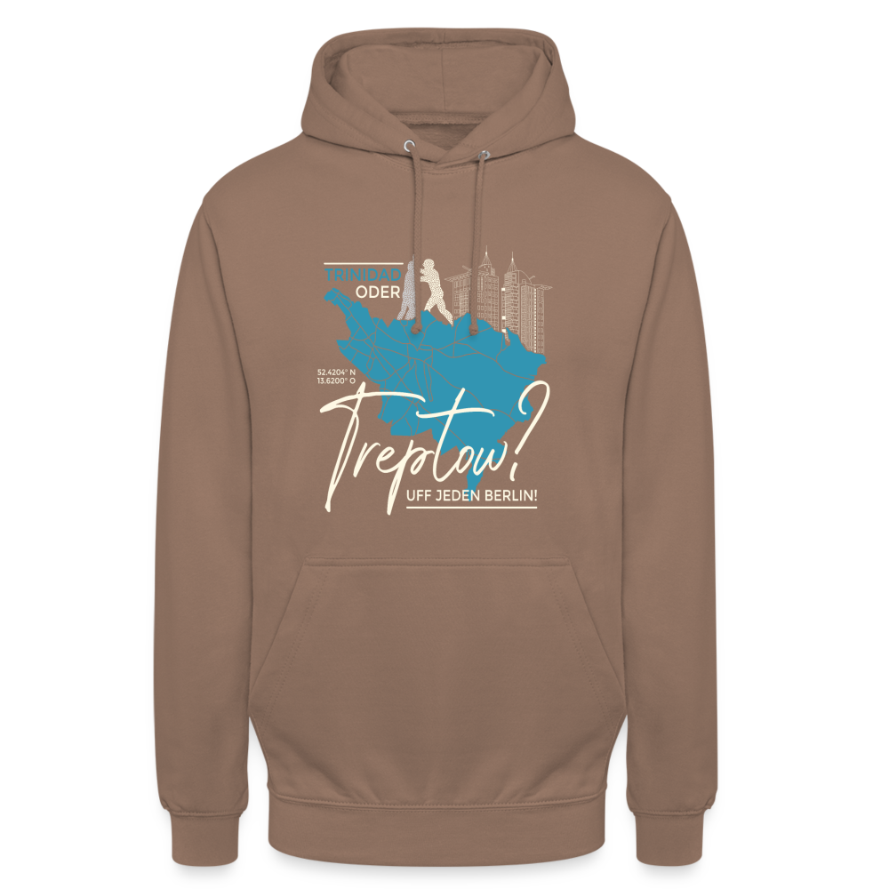 Trinidad oder Treptow - Unisex Hoodie - Mokka