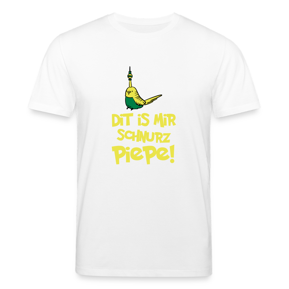 Schnurz Piepe mit Piep - Männer Bio T-Shirt - Weiß