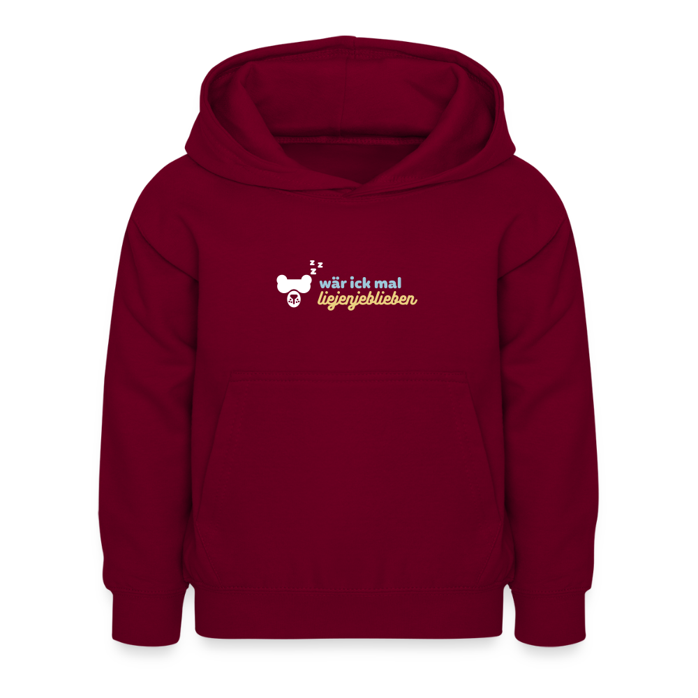 wär ick mal liejenjeblieben - Kinder Hoodie - Bordeaux